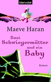 Zwei Schwiegermütter und ein Baby