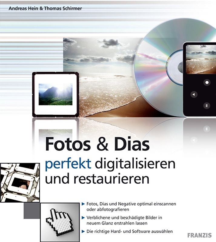 Fotos & Dias - perfekt digitalisieren und restaurieren
