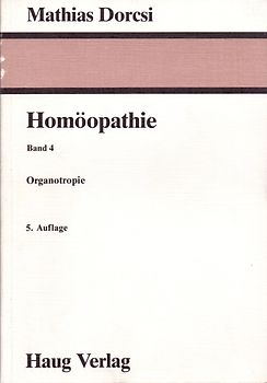 Lernbuchreihe Homöopathie / Organotropie