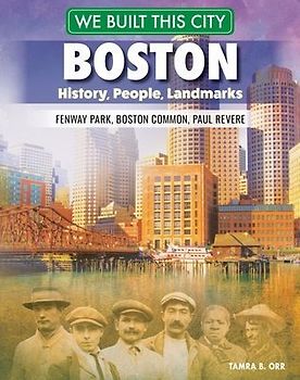 We Built This City: Boston