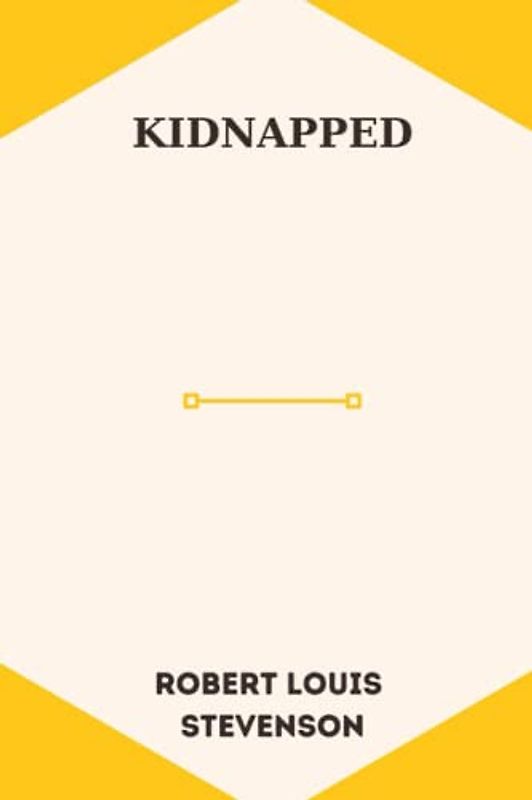 Kidnapped by Robert Louis Stevenson