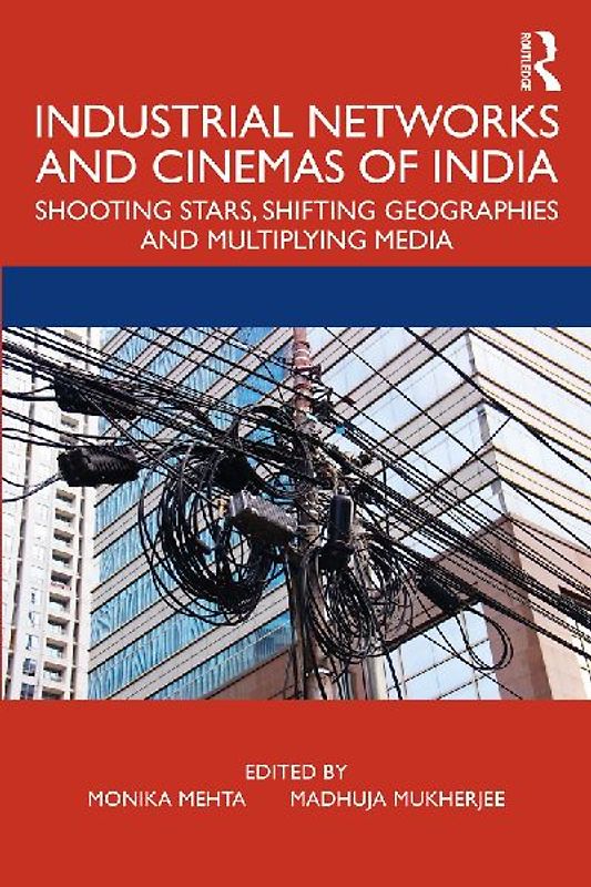 Industrial Networks and Cinemas of India