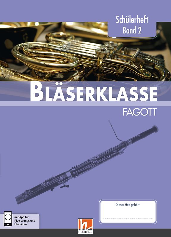 Leitfaden Bläserklasse. Schülerheft Band 2 - Fagott