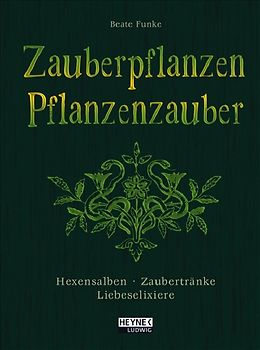 Zauberpflanzen - Pflanzenzauber