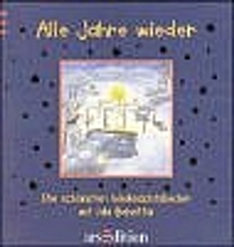 Alle Jahre wieder