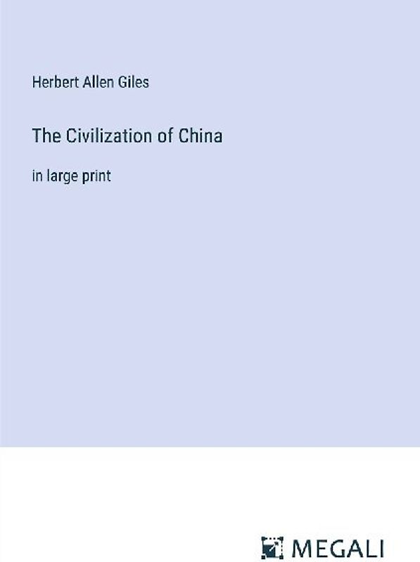 The Civilization of China