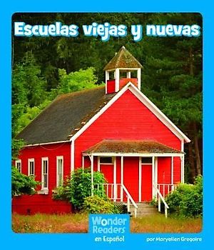 Escuelas Viejas Y Nuevas