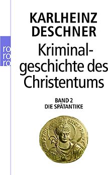 Kriminalgeschichte des Christentums 2