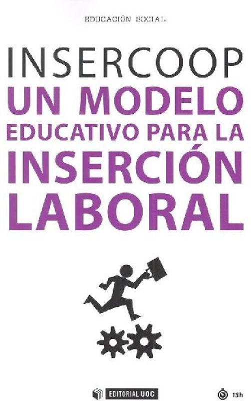 Insercoop : un modelo educativo para la inserción laboral