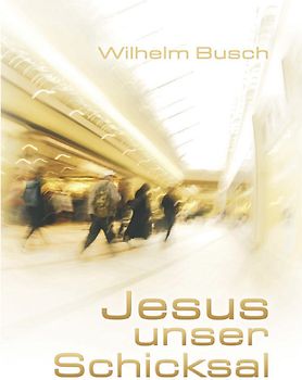 Jesus unser Schicksal: Special Edition - gekürzte Ausgabe, 20er-Paket
