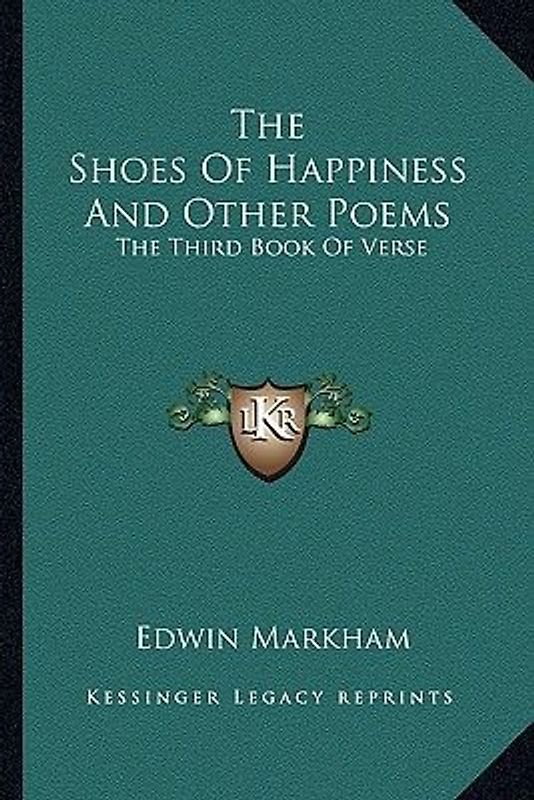The Shoes Of Happiness And Other Poems