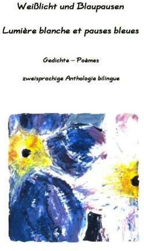 Weißlicht und Blaupausen - Lumière blanche et pauses bleues