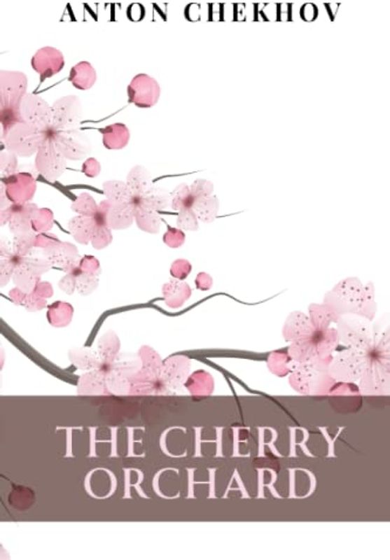 The Cherry Orchard