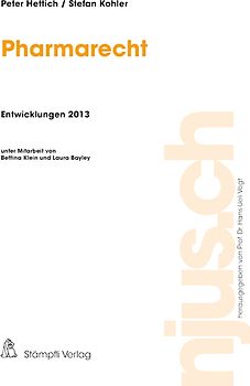 Pharmarecht, Entwicklungen 2013