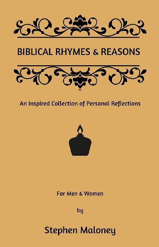 Biblical Rhymes & Reasons