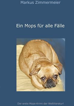 Ein Mops für alle Fälle