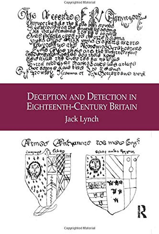 Deception and Detection in Eighteenth-Century Britain