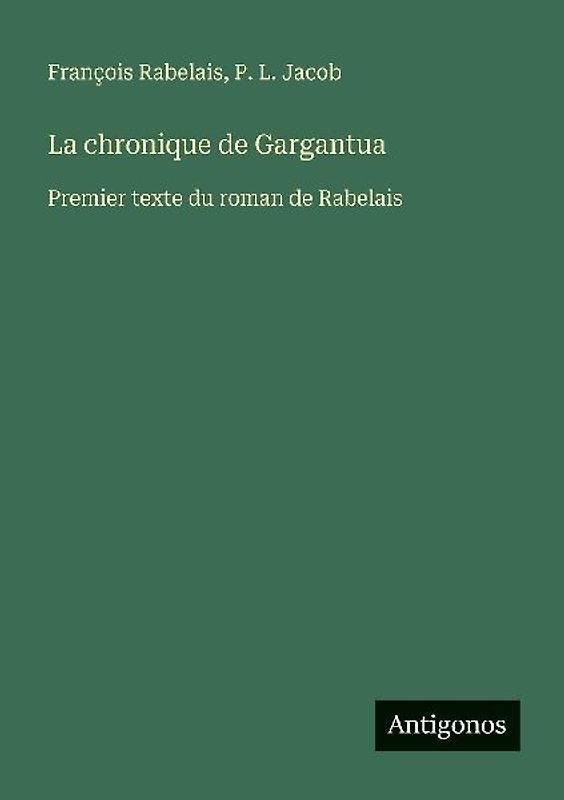 La chronique de Gargantua