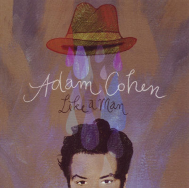Adam Cohen - Like a Man