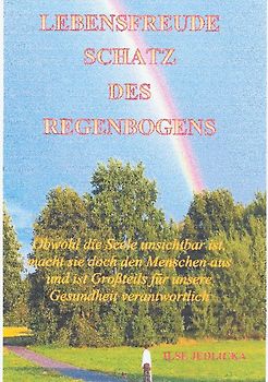 Lebensfreude - Schatz des Regenbogens