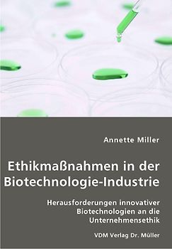 Ethikmaßnahmen in der Biotechnologie-Industrie