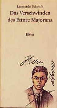 Das Verschwinden des Ettore Majorana