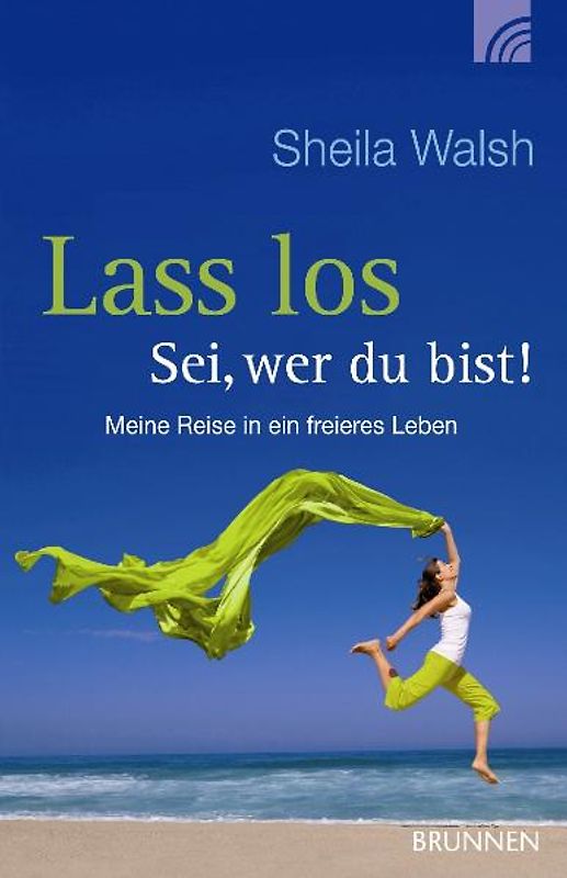 Lass los - sei, wer du bist!