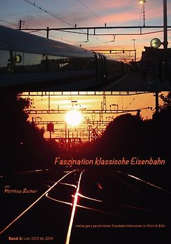 Faszination klassische Eisenbahn