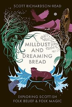 Mill Dust and Dreaming Bread