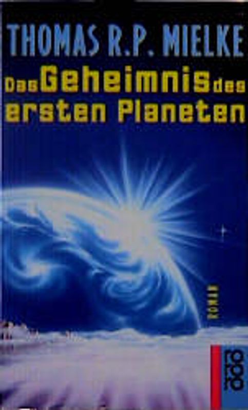 Das Geheimnis des ersten Planeten