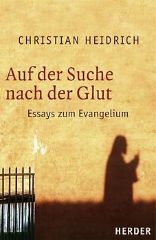 Auf der Suche nach der Glut