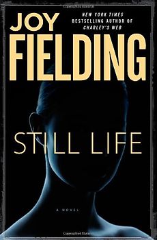 Still Life: A Novel - Fielding, Joy