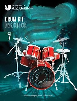London College of Music Drum Kit Handbook 2022: Grade 7