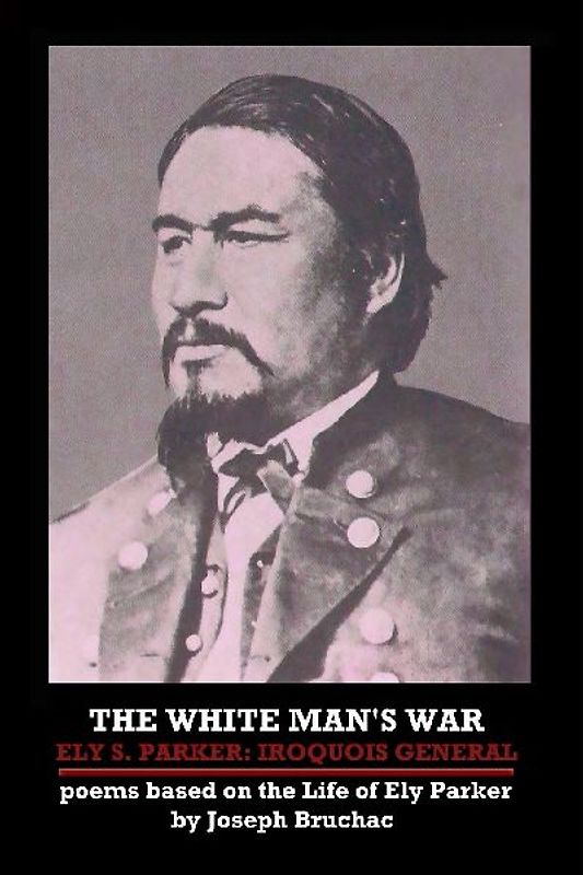 THE WHITE MAN'S WAR ELY S. PARKER