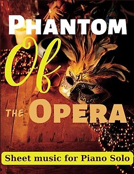Phantom Of The Opera Piano Solos: 9 Songs (Piano Solo)