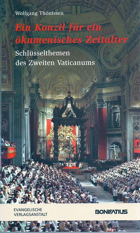 Ein Konzil für ein ökumenisches Zeitalter. Schlüsselthemen des Zweiten Vaticanums