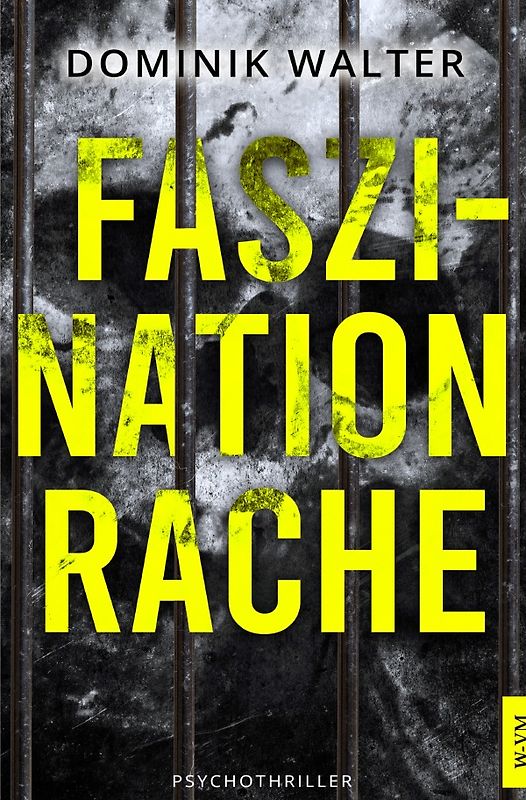 Faszination Rache