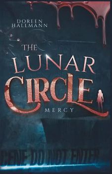 The Lunar Circle: Mercy - Urban Fantasy Vampire Romance (Band 2)