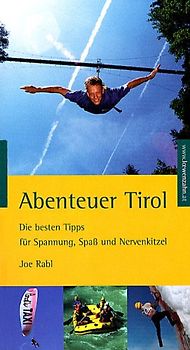 Abenteuer Tirol