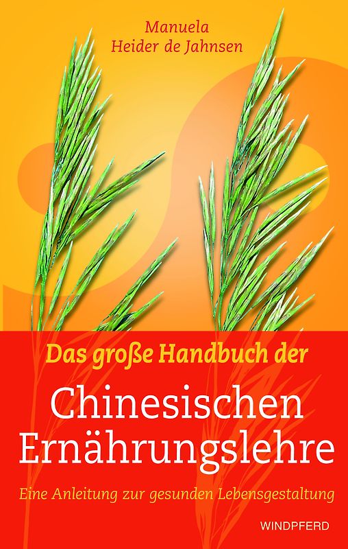 Das große Handbuch der Chinesischen Ernährungslehre