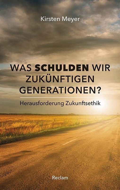 Was schulden wir künftigen Generationen?