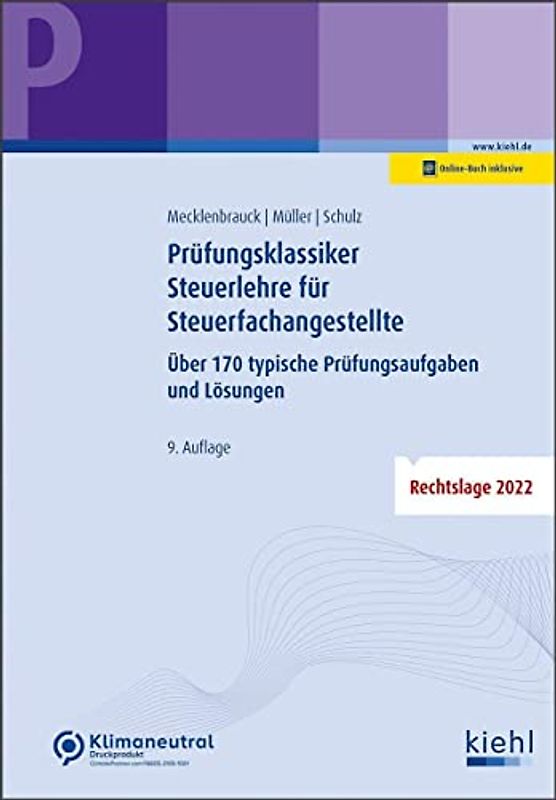 Prüfungsklassiker Steuerlehre für Steuerfachangestellte: Über 170 typische Prüfungsaufgaben und Lösungen