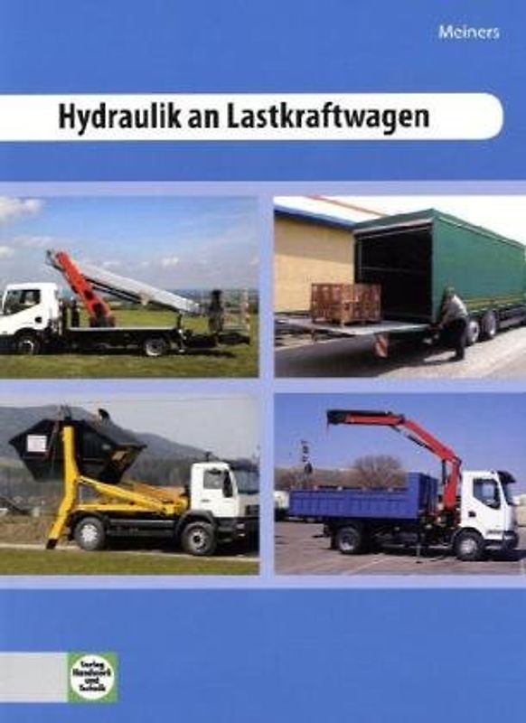 Hydraulik an Lastkraftwagen