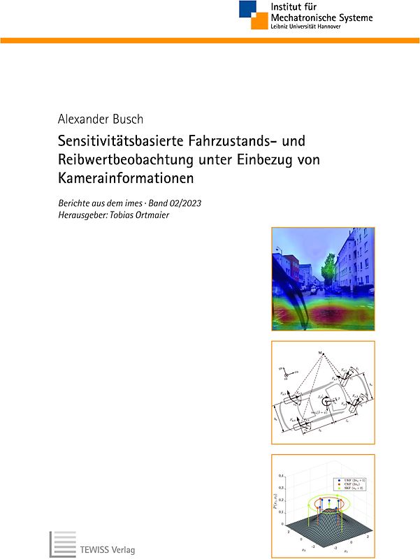 Sensitivitätsbasierte Fahrzustands- und Reibwertbeobachtung unter Einbezug von Kamerainformationen
