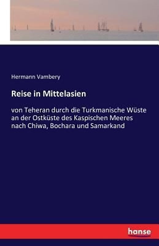 Reise in Mittelasien