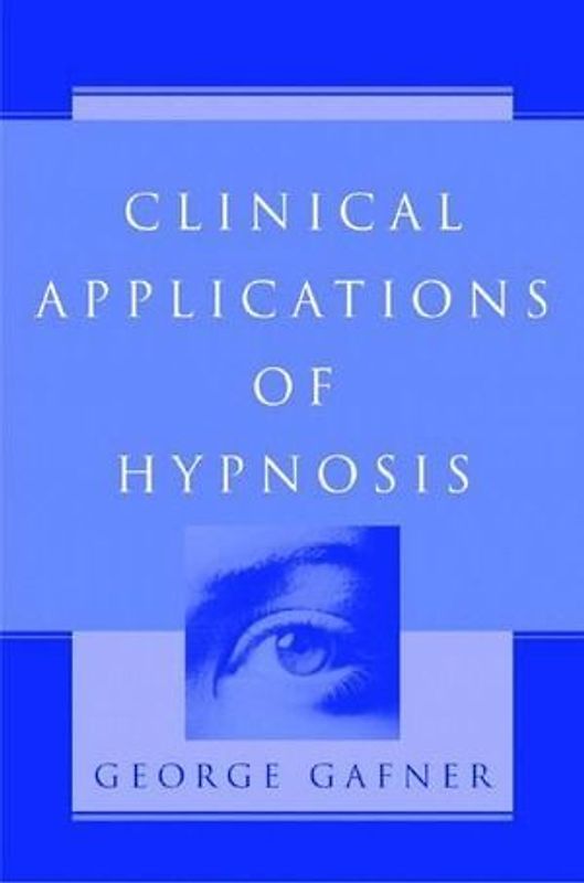 Clinical Applications of Hypnosis