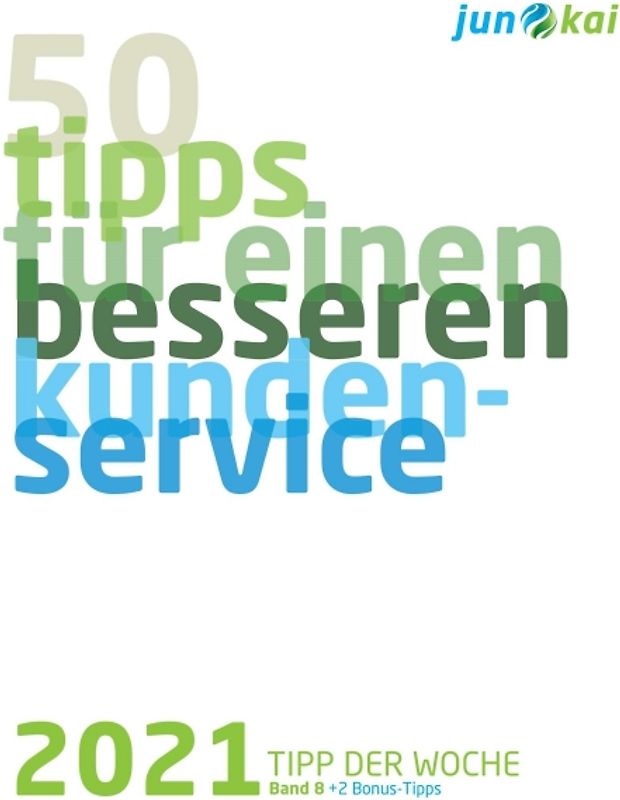 50 TIPPS FÜR EINEN BESSEREN KUNDENSERVICE - BAND 8