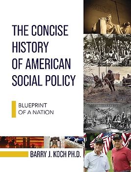 Concise History of American Social Policy