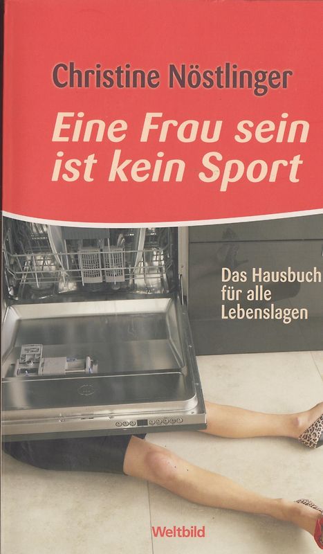 Eine Frau sein ist kein Sport - Christine Nöstlinger [Taschenbuch]
