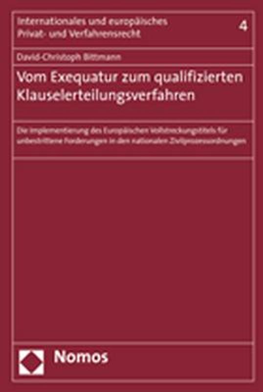 Vom Exequatur zum qualifizierten Klauselerteilungsverfahren